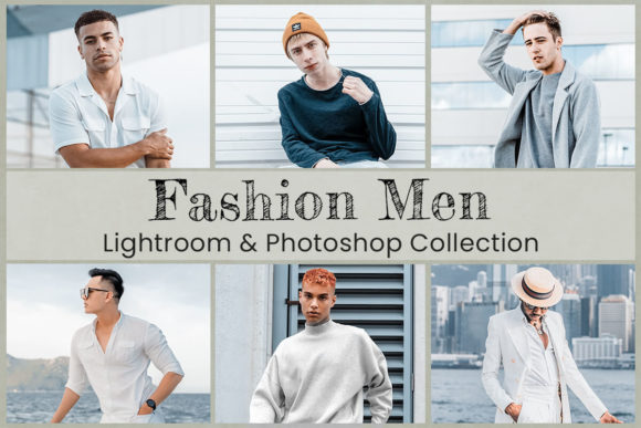 Download Fashion Men Lightroom Photoshop ACR LUTs - Photos Collection